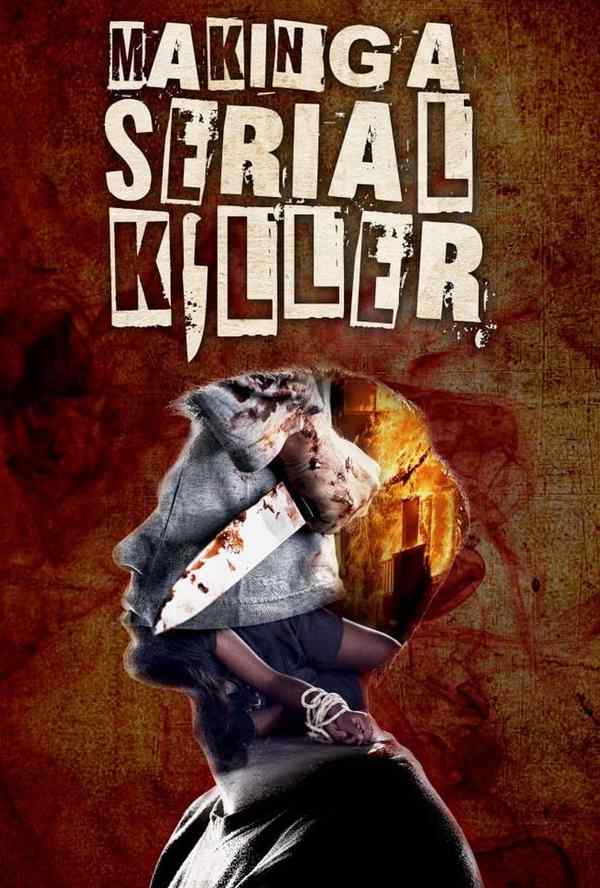 Making A Serial Killer